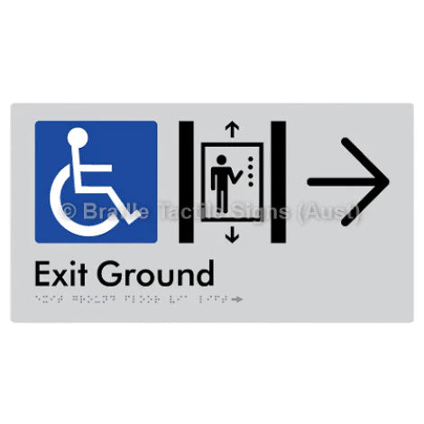 Braille Sign Exit Level Ground Via Lift w/ Large Arrow - Braille Tactile Signs (Aust) - BTS271-GF->R-slv - Fully Custom Signs - Fast Shipping - High Quality - Australian Made &amp; Owned