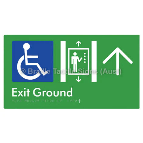 Braille Sign Exit Level Ground Via Lift w/ Large Arrow - Braille Tactile Signs (Aust) - BTS271-GF->U-grn - Fully Custom Signs - Fast Shipping - High Quality - Australian Made &amp; Owned