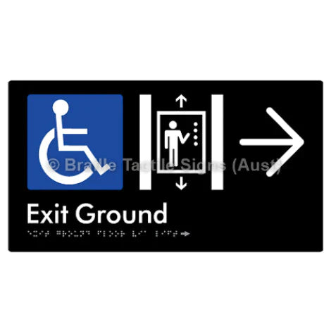 Braille Sign Exit Level Ground Via Lift w/ Large Arrow - Braille Tactile Signs (Aust) - BTS271-GF->R-blk - Fully Custom Signs - Fast Shipping - High Quality - Australian Made &amp; Owned