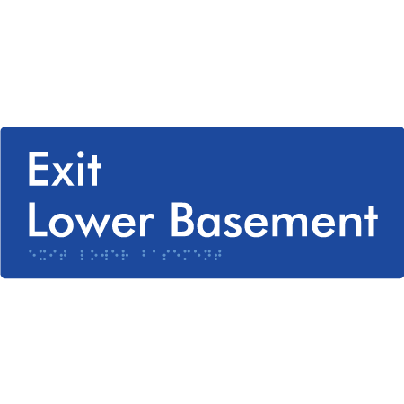 Braille Sign Exit Level Lower Basement - Braille Tactile Signs Aust. - BTS270-LBM-blu - Custom Signs - Fast Shipping - High Quality - Australian Made &amp; Owned