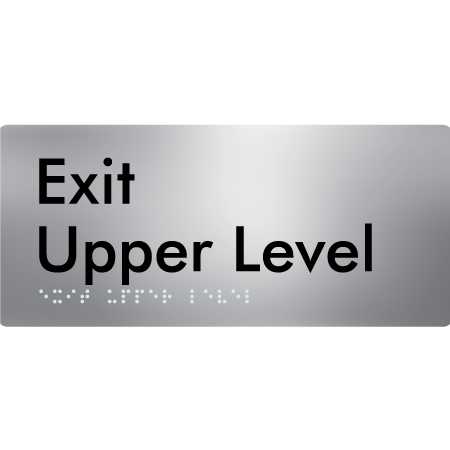 Braille Sign Exit Level Upper Level - Braille Tactile Signs Aust. - BTS270-UL-aliS - Custom Signs - Fast Shipping - High Quality - Australian Made &amp; Owned