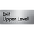 Exit Level Upper Level