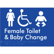 Braille Sign Female Accessible Toilet & Baby Change - Braille Tactile Signs Aust. - BTS372-blu - Custom Signs - Fast Shipping - High Quality - Australian Made &amp; Owned