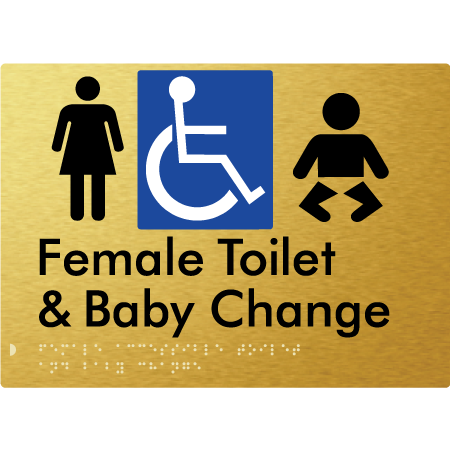 Braille Sign Female Accessible Toilet & Baby Change - Braille Tactile Signs Aust. - BTS372-aliG - Custom Signs - Fast Shipping - High Quality - Australian Made &amp; Owned