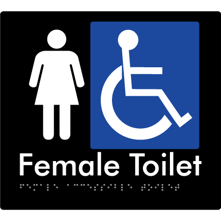 Braille Sign Female Accessible Toilet - Braille Tactile Signs Aust. - BTS05n-blk - Custom Signs - Fast Shipping - High Quality - Australian Made &amp; Owned