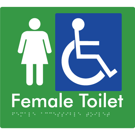 Braille Sign Female Accessible Toilet - Braille Tactile Signs Aust. - BTS05n-grn - Custom Signs - Fast Shipping - High Quality - Australian Made &amp; Owned