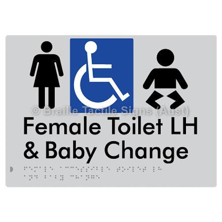 Braille Sign Female Accessible Toilet LH & Baby Change - Braille Tactile Signs Aust. - BTS372LH-slv - Custom Signs - Fast Shipping - High Quality - Australian Made &amp; Owned