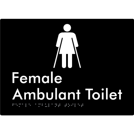 Braille Sign Female Ambulant Toilet - Braille Tactile Signs Aust. - BTS222n-blk - Custom Signs - Fast Shipping - High Quality - Australian Made &amp; Owned