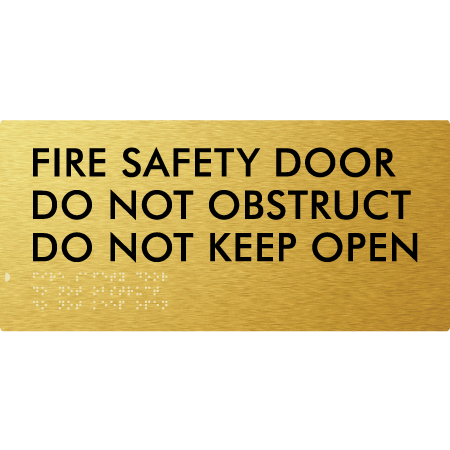 Braille Sign Fire Safety Door, Do Not Obstruct, Do Not Keep Open - Braille Tactile Signs Aust. - BTS410-aliG - Custom Signs - Fast Shipping - High Quality - Australian Made &amp; Owned