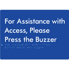 For Assistance With Access, Please Press The Buzzer