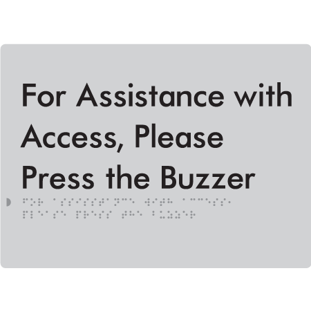 Braille Sign For Assistance With Access, Please Press The Buzzer - Braille Tactile Signs Aust. - BTS128-slv - Custom Signs - Fast Shipping - High Quality - Australian Made &amp; Owned