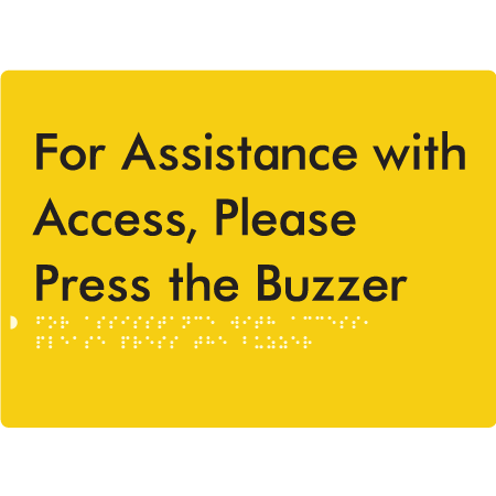 Braille Sign For Assistance With Access, Please Press The Buzzer - Braille Tactile Signs Aust. - BTS128-yel - Custom Signs - Fast Shipping - High Quality - Australian Made &amp; Owned