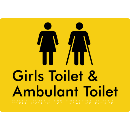 Braille Sign Girls Toilet & Ambulant Toilet - Braille Tactile Signs Aust. - BTS428-yel - Custom Signs - Fast Shipping - High Quality - Australian Made &amp; Owned