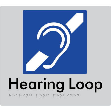 Braille Sign Hearing Loop Provided - Braille Tactile Signs Aust. - BTS350-slv - Custom Signs - Fast Shipping - High Quality - Australian Made &amp; Owned