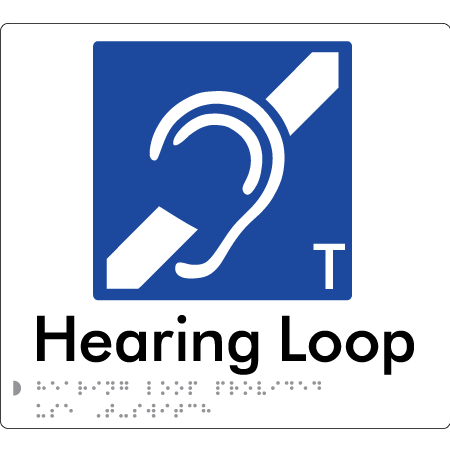 Braille Sign Hearing Loop Provided Use T-Switch - Braille Tactile Signs Aust. - BTS273-wht - Custom Signs - Fast Shipping - High Quality - Australian Made &amp; Owned