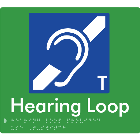 Braille Sign Hearing Loop Provided Use T-Switch - Braille Tactile Signs Aust. - BTS273-grn - Custom Signs - Fast Shipping - High Quality - Australian Made &amp; Owned