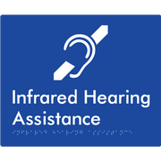 Braille Sign Infrared Hearing Assistance - Braille Tactile Signs Aust. - BTS405-blu - Custom Signs - Fast Shipping - High Quality - Australian Made &amp; Owned