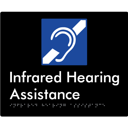 Braille Sign Infrared Hearing Assistance - Braille Tactile Signs Aust. - BTS405-blk - Custom Signs - Fast Shipping - High Quality - Australian Made &amp; Owned