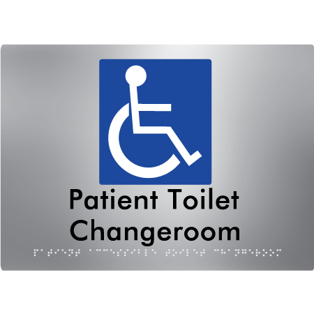 Braille Sign Patient Unisex Accessible Toilet & Changeroom - Braille Tactile Signs Aust. - BTS103-aliS - Custom Signs - Fast Shipping - High Quality - Australian Made &amp; Owned