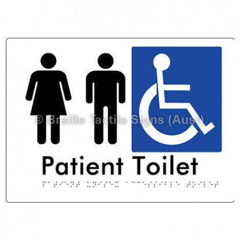 Braille Sign Patient Unisex Accessible Toilet - Braille Tactile Signs (Aust) - BTS101-wht - Fully Custom Signs - Fast Shipping - High Quality - Australian Made &amp; Owned