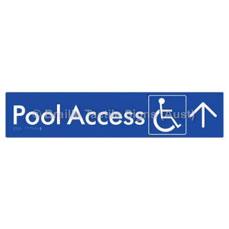Braille Sign Pool Access w/ Large Arrow - Braille Tactile Signs (Aust) - BTS170->U-blu - Fully Custom Signs - Fast Shipping - High Quality - Australian Made &amp; Owned