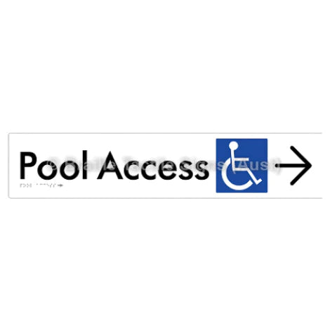 Braille Sign Pool Access w/ Large Arrow - Braille Tactile Signs (Aust) - BTS170->R-wht - Fully Custom Signs - Fast Shipping - High Quality - Australian Made &amp; Owned