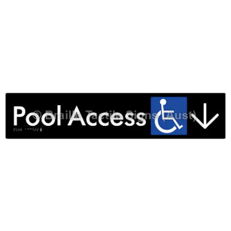Braille Sign Pool Access w/ Large Arrow - Braille Tactile Signs (Aust) - BTS170->D-blk - Fully Custom Signs - Fast Shipping - High Quality - Australian Made &amp; Owned