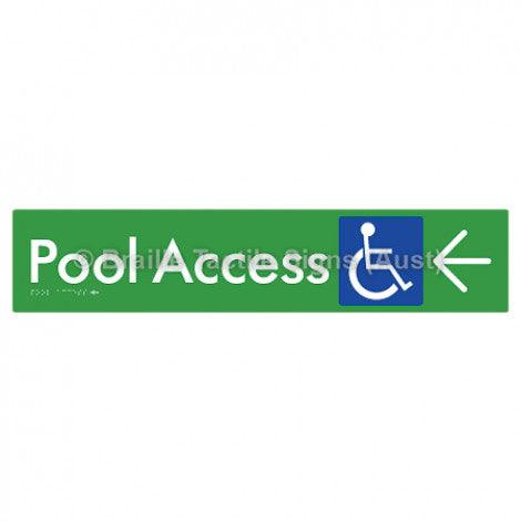 Braille Sign Pool Access w/ Large Arrow - Braille Tactile Signs (Aust) - BTS170->L-grn - Fully Custom Signs - Fast Shipping - High Quality - Australian Made &amp; Owned