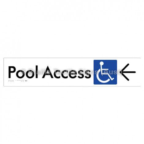Braille Sign Pool Access w/ Large Arrow - Braille Tactile Signs (Aust) - BTS170->L-wht - Fully Custom Signs - Fast Shipping - High Quality - Australian Made &amp; Owned