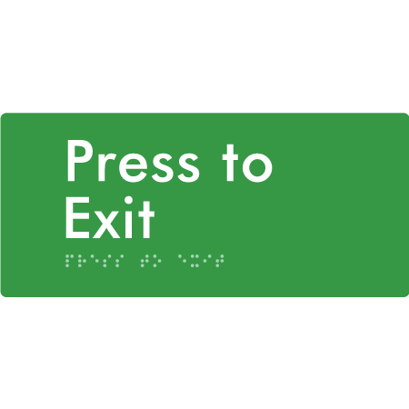 Braille Sign Press to Exit - Braille Tactile Signs Aust. - BTS166-grn - Custom Signs - Fast Shipping - High Quality - Australian Made &amp; Owned