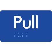 Braille Sign Pull - Braille Tactile Signs Aust. - BTS19-blu - Custom Signs - Fast Shipping - High Quality - Australian Made &amp; Owned
