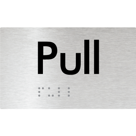 Braille Sign Pull - Braille Tactile Signs Aust. - BTS19-aliB - Custom Signs - Fast Shipping - High Quality - Australian Made &amp; Owned