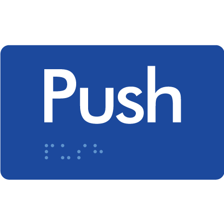 Braille Sign Push - Braille Tactile Signs Aust. - BTS18-blu - Custom Signs - Fast Shipping - High Quality - Australian Made &amp; Owned