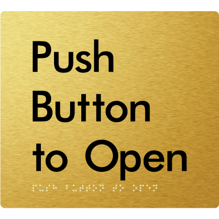 Braille Sign Push Button To Open - Braille Tactile Signs Aust. - BTS150n-aliG - Custom Signs - Fast Shipping - High Quality - Australian Made &amp; Owned