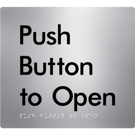 Braille Sign Push Button To Open - Braille Tactile Signs Aust. - BTS150n-aliS - Custom Signs - Fast Shipping - High Quality - Australian Made &amp; Owned