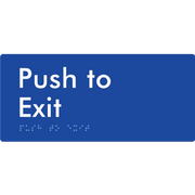 Braille Sign Push To Exit - Braille Tactile Signs Aust. - BTS409-blu - Custom Signs - Fast Shipping - High Quality - Australian Made &amp; Owned