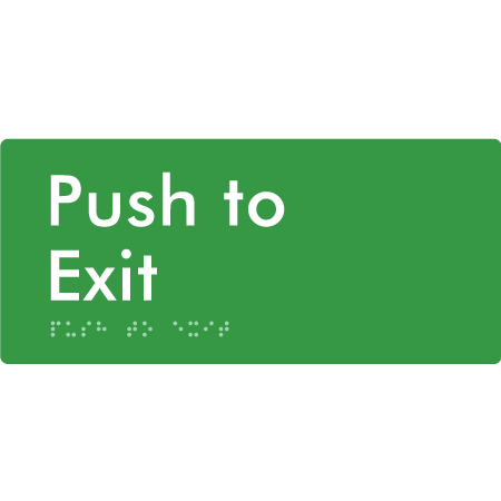 Braille Sign Push To Exit - Braille Tactile Signs Aust. - BTS409-grn - Custom Signs - Fast Shipping - High Quality - Australian Made &amp; Owned