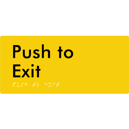 Braille Sign Push To Exit - Braille Tactile Signs Aust. - BTS409-yel - Custom Signs - Fast Shipping - High Quality - Australian Made &amp; Owned