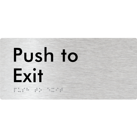 Braille Sign Push To Exit - Braille Tactile Signs Aust. - BTS409-aliB - Custom Signs - Fast Shipping - High Quality - Australian Made &amp; Owned