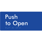 Braille Sign Push To Open - Braille Tactile Signs Aust. - BTS424-blu - Custom Signs - Fast Shipping - High Quality - Australian Made &amp; Owned