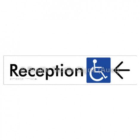 Braille Sign Reception Access w/ Large Arrow - Braille Tactile Signs (Aust) - BTS167->L-wht - Fully Custom Signs - Fast Shipping - High Quality - Australian Made &amp; Owned