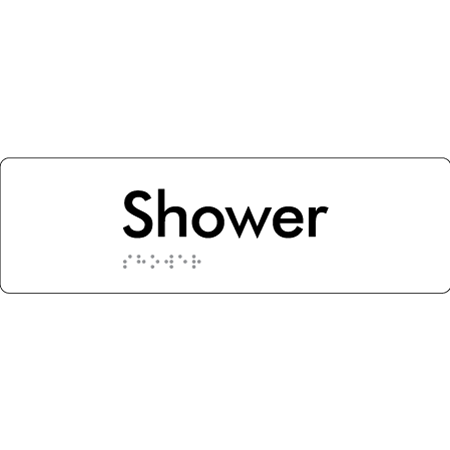 Braille Sign Shower - Braille Tactile Signs Aust. - BTS444-wht - Custom Signs - Fast Shipping - High Quality - Australian Made &amp; Owned