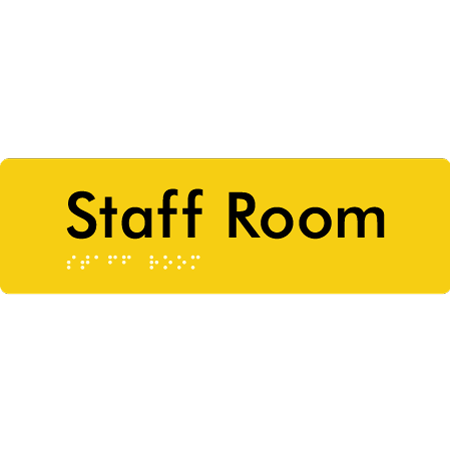 Braille Sign Staff Room - Braille Tactile Signs Aust. - BTS436-yel - Custom Signs - Fast Shipping - High Quality - Australian Made &amp; Owned