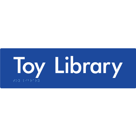 Braille Sign Toy Library - Braille Tactile Signs Aust. - BTS122-blu - Custom Signs - Fast Shipping - High Quality - Australian Made &amp; Owned
