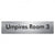 Umpires Room 3