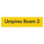 Umpires Room 3