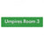 Umpires Room 3