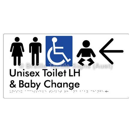Braille Sign Unisex Accessible Toilet LH and Baby Change w/ Large Arrow: - Braille Tactile Signs (Aust) - BTS33LHn->L-wht - Fully Custom Signs - Fast Shipping - High Quality - Australian Made &amp; Owned