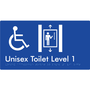 Braille Sign Unisex Accessible Toilet on Level 1 Via Lift - Braille Tactile Signs Aust. - BTS276-01-blu - Custom Signs - Fast Shipping - High Quality - Australian Made &amp; Owned