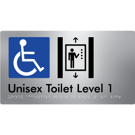 Braille Sign Unisex Accessible Toilet on Level 1 Via Lift - Braille Tactile Signs Aust. - BTS276-01-aliS - Custom Signs - Fast Shipping - High Quality - Australian Made &amp; Owned